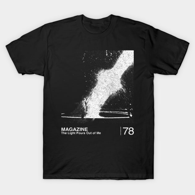 The Light Pours Out Of Me / Minimalist Graphic Artwork Design T-Shirt by saudade